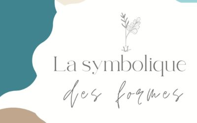 Quelle est la symbolique des formes ?