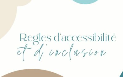 Maitriser les grandes règles d’accessibilité et d’inclusion pour un site web réussi